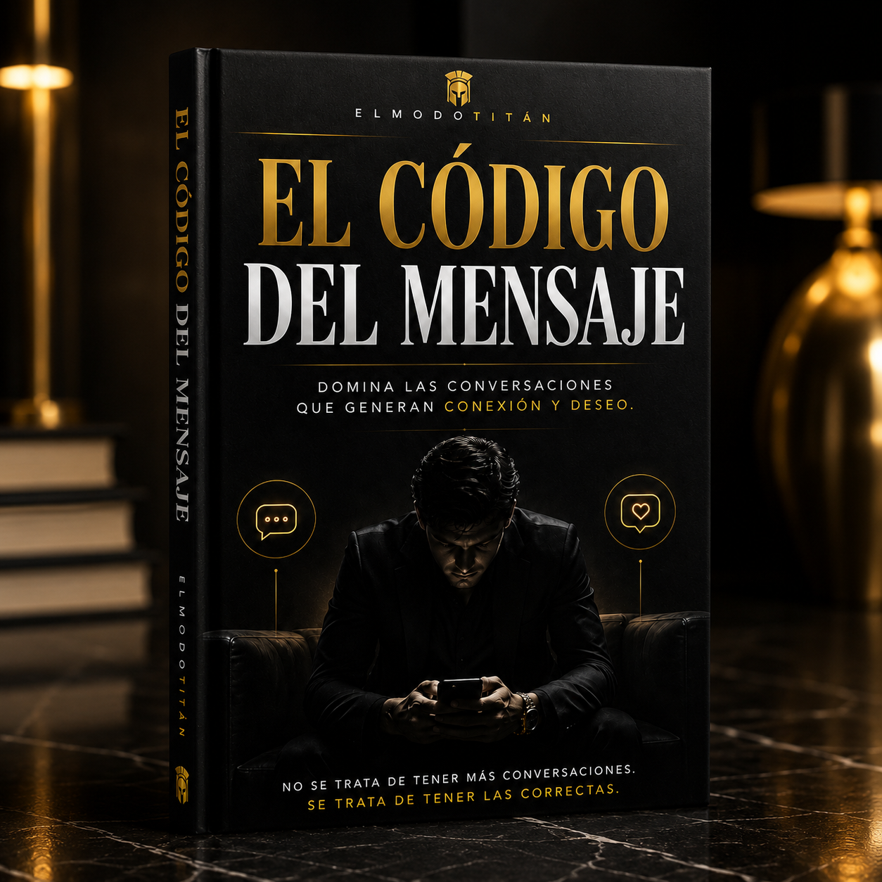 El Código del Mensaje – Domina las Conversaciones que Generan Conexión y Deseo